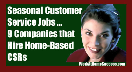 Seasonal Home Based Customer Service Jobs: 9 Companies that Hire CSRs    freelance writing jobs no degree