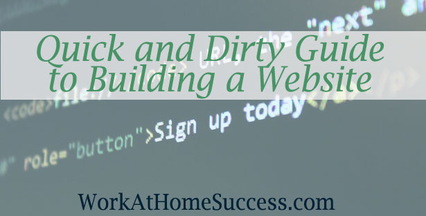 Quick and Dirty Guide to Building a Website