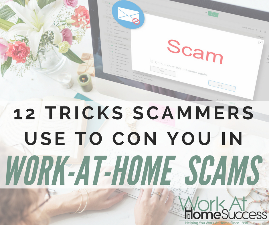 12 Tricks Scammers Use to Con You in Work At Home Scams