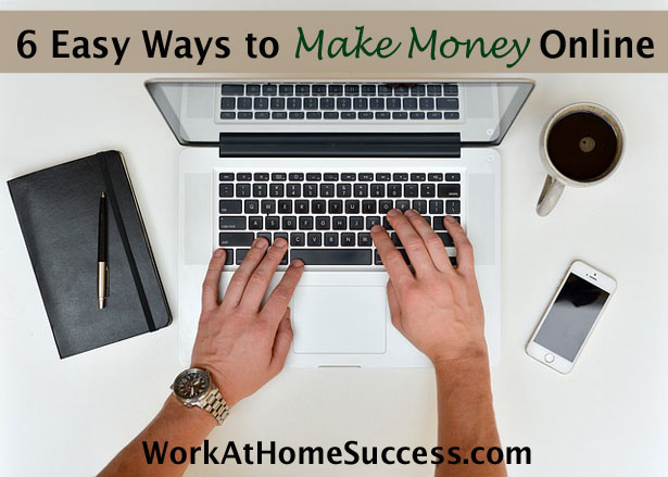 6 Easy Ways to Make Money Online