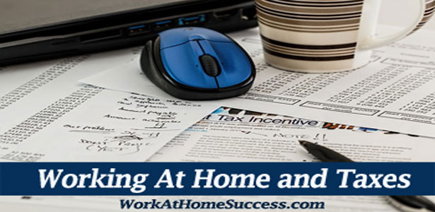 Working At Home and Taxes