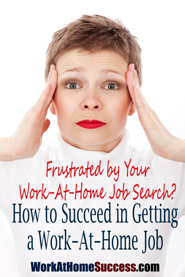 How to Succeed in Getting a Work-At-Home Job