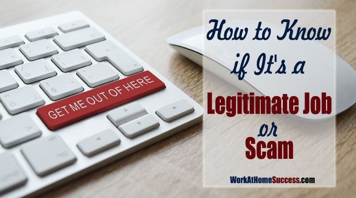 How to Know if It's Legitimate Work-At-Home Job or a Scam