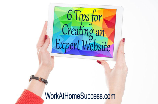 6 Tips for Creating an Expert Website