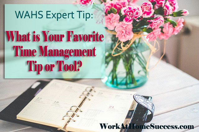 What is your favorite time management tip or tool?