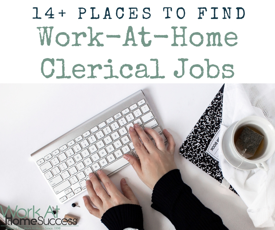 14+ Places to Find Work-At-Home Clerical Jobs