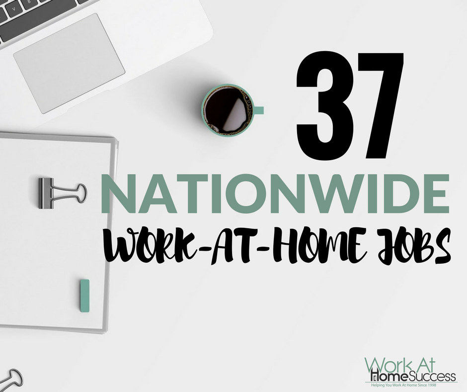 37 Nationwide Work-At-Home Jobs | Work At Home Success