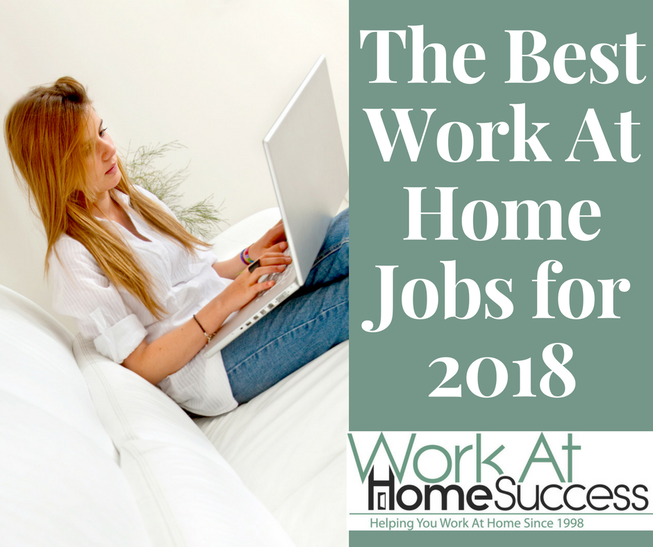 Best Work-At-Home Jobs for 2018 | Work At Home Success