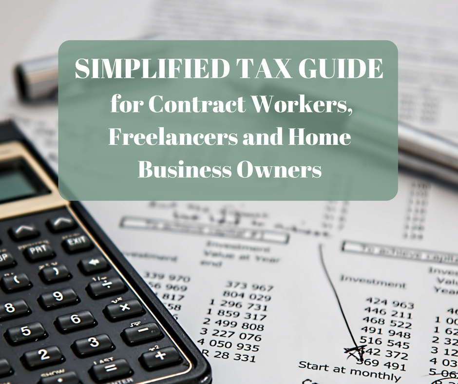 Simplified Tax Guide for Contract Workers, Freelancers and Home Business Owners