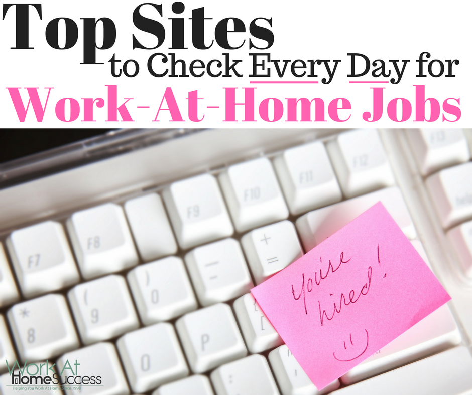 Best Places to Find Work At Home Jobs Daily | Work At Home Success