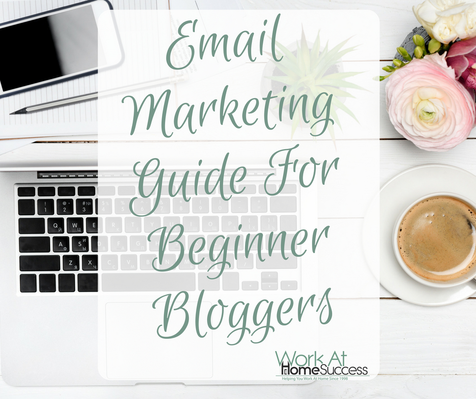 Email Marketing Guide For Beginner Bloggers