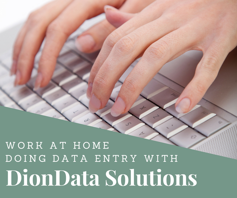 Work At Home Doing Data Entry with DionData Solutions