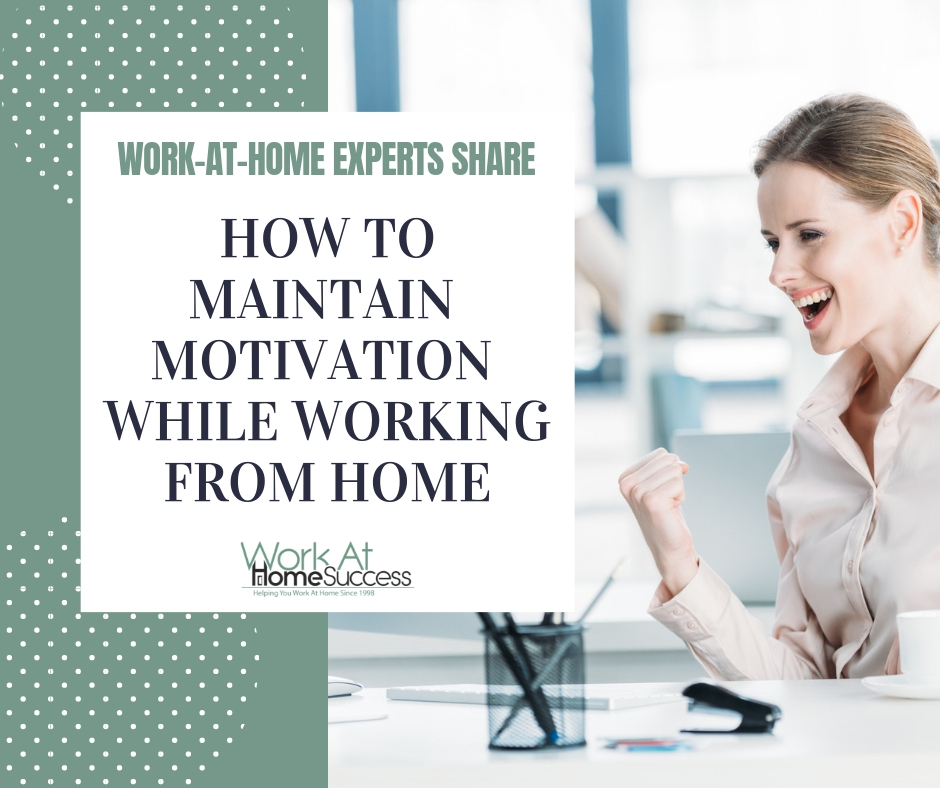 How To Maintain Motivation While Working From Home