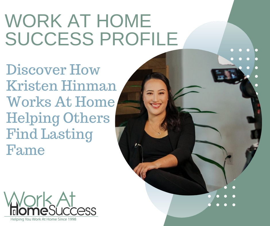 Kristen Hinman Works At Home Helping Others Find Lasting Fame