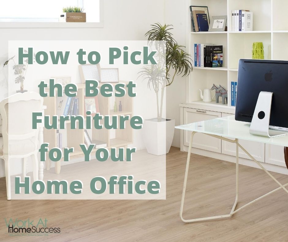 How to Pick the Best Furniture for Your Home Office