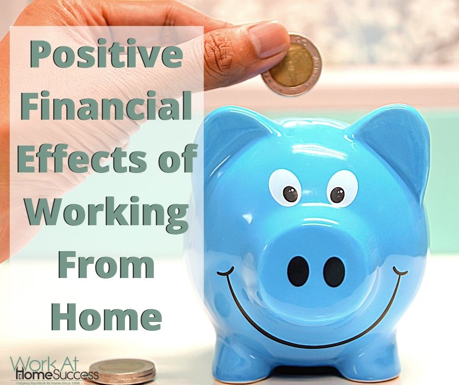 Positive Financial Effects of Working From Home